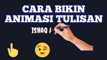 CARA MEMBUAT VIDEO ANIMASI TULISAN TANGAN | TUTORIAL KINEMASTER