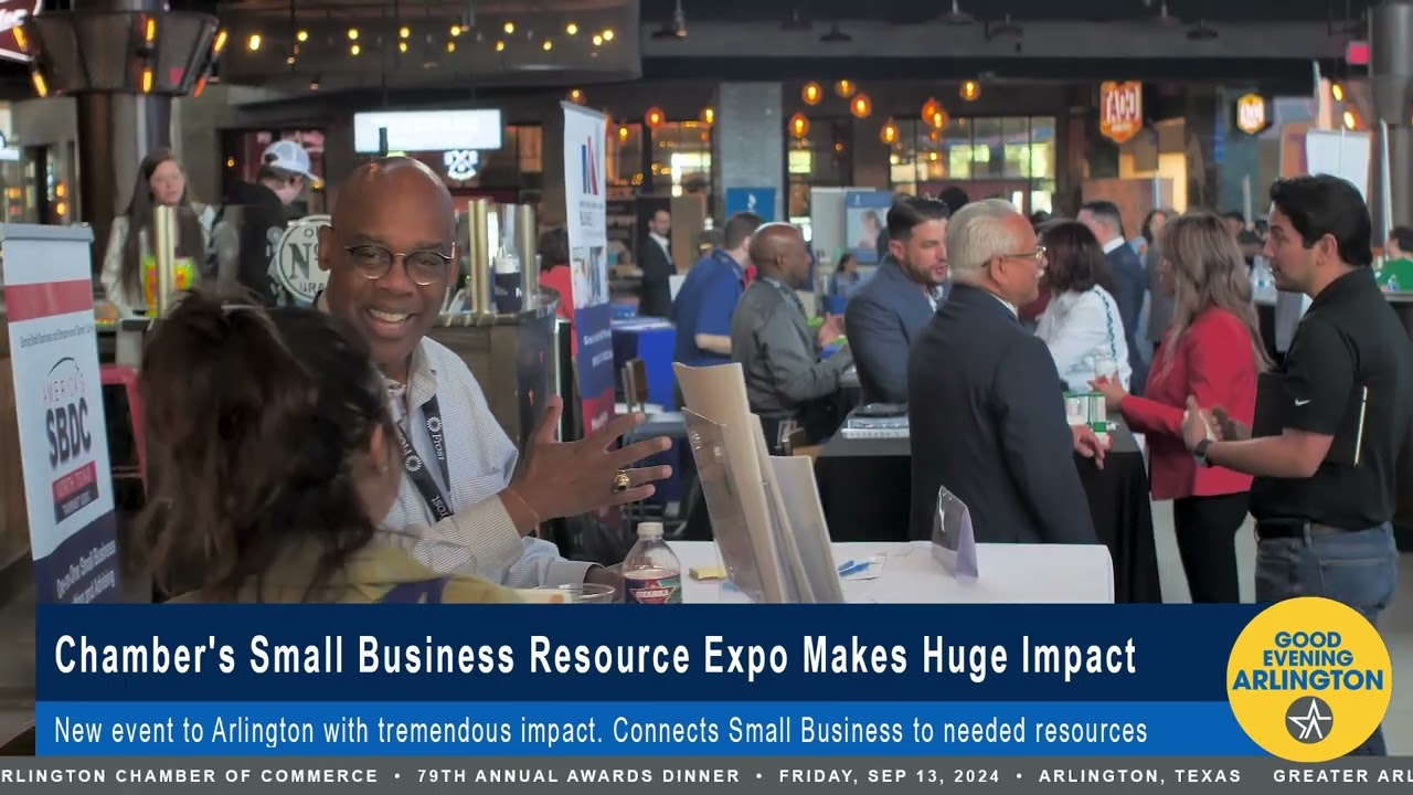 Good Evening Arlington - Chamber's Small Business Resource Expo Makes Huge Impact