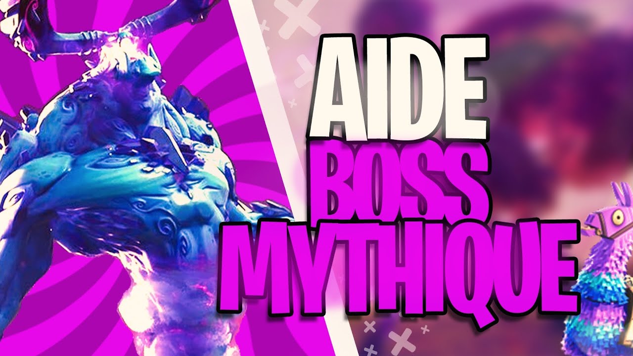 FR FORTNITE AIDE BOSS MYTHIQUE