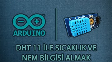 DHT11 Sıcaklık ve Nem Sensörü - Arduino #13