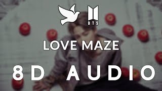 BTS (방탄소년단) | LOVE MAZE | (SOFT 8D)