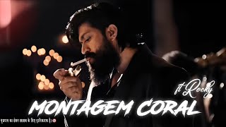 Montagem Coral X Rocky Bhai Status?• Kgf 2