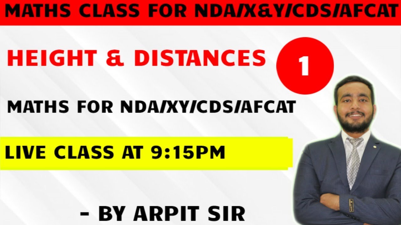 CLASS 1 HEIGHT & DISTANCES - NDA | X& Y |AIRFORCE | NAVY | AA & SSR
