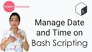 Manage  Date and Time on Bash Scripting || Bash Tutorial in Hindi | fortify solutions