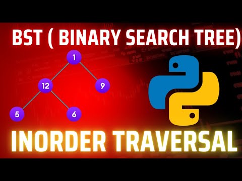 BST (BINARY SEARCH TREE ) INORDER TRAVERSAL | DSA WITH PYTHON - YouTube