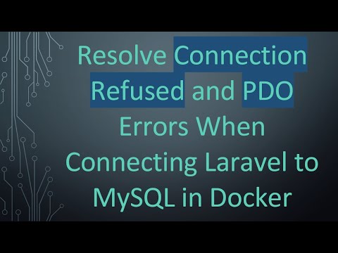 Resolve Connection Refused
