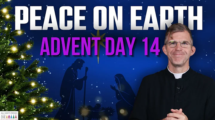 Peace on Earth - Day 14: Do You Recognize Jesus? | Feast of St. Lucy