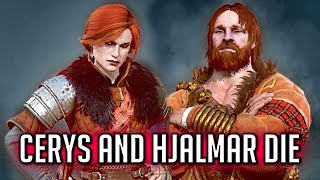 Witcher 3: Cerys and Hjalmar Die