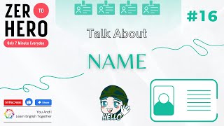 Talk About Name | Learn English Speaking | Learn English Vocabulary | Listening Practice | 16