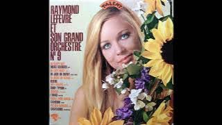 🇫🇷 13 jours en France → Raymond Lefèvre (1969)🍁