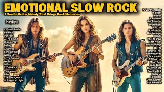 Romantic Slow Rock Collection ❤️ A soulful guitar melody that brings back memories