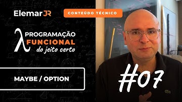 PROGRAMAÇÃO FUNCIONAL do jeito certo: MAYBE/OPTION