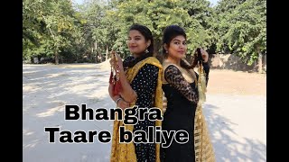 Bhangra on Taare Balliye | Ammy virk|Sargun Mehta| Avvy Sra | Happy Raikoti | Preet kaur | Kaur Alka