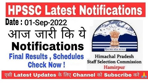 HPSSC ने जरी की आज ये Notifications | Results, Schedules, Answer key etc. Check Now !