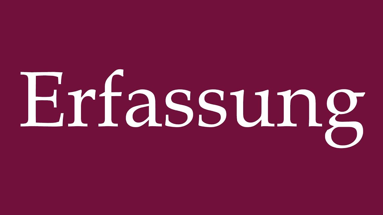 How to Pronounce ''Erfassung'' (Capture) Correctly in German - YouTube