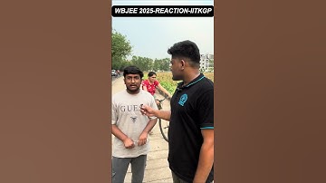 WBJEE 2025 - STUDENTS REACTIONS