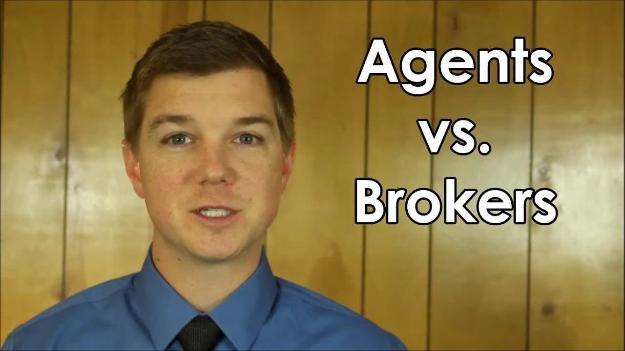 Differences Between Real Estate Agents & Brokers - YouTube