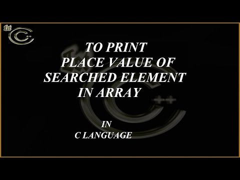 PRINT PLACE VALUE OF SEARCH ELEMENT | Live program with output | Easy learning guide | LETC CODING
