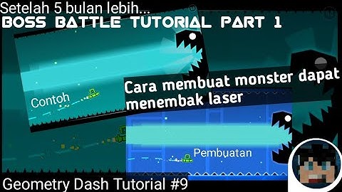 Cara membuat Monster Menembak Laser - Boss Battle Tutorial 1* | Geometry Dash Tutorial Indonesia #9