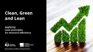 Clean, Green and Lean: Applying Lean for resource efficiency