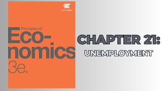 OpenStax Principles of Economics 3e (Audiobook) - Chapter 21: Unemployment