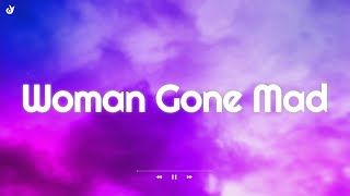 Iluka  Woman Gone Mad s