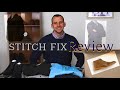 Stitch Fix Unboxing &amp; Review #3