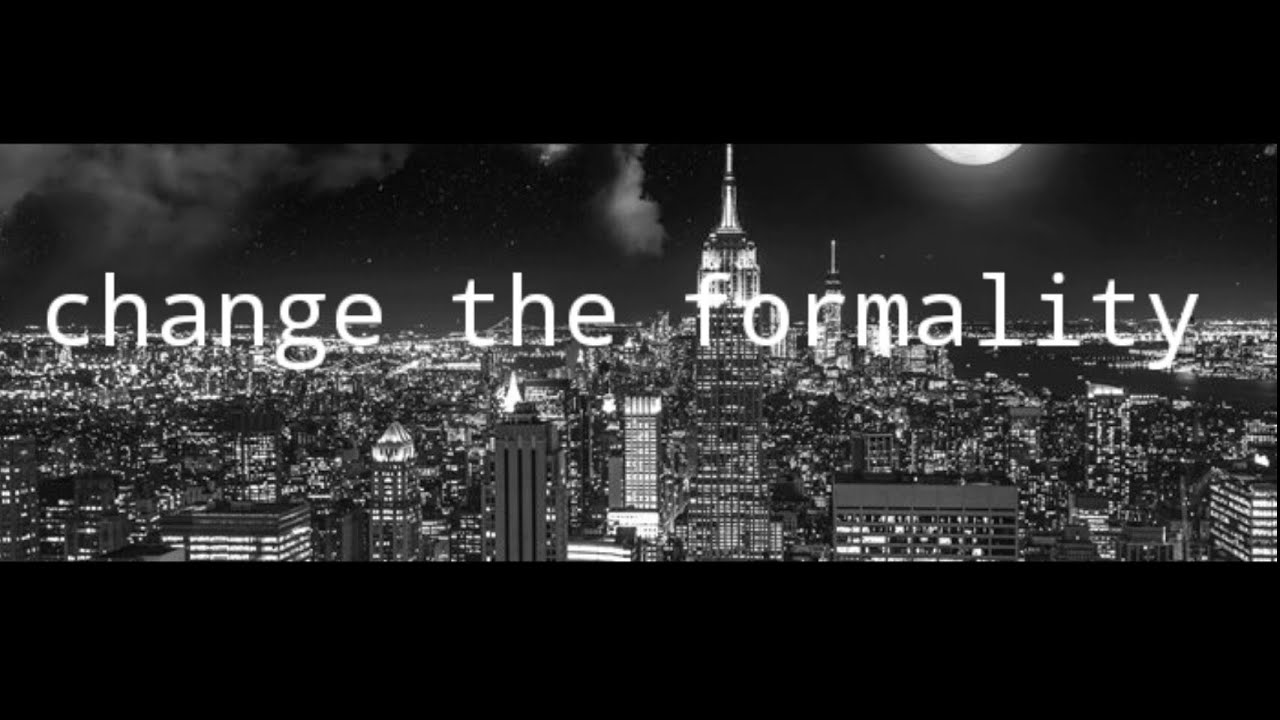 Change the formality meme. - YouTube