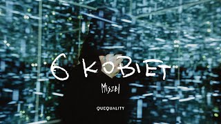 Miszel - 6 kobiet (prod. D3W x Swizzy)