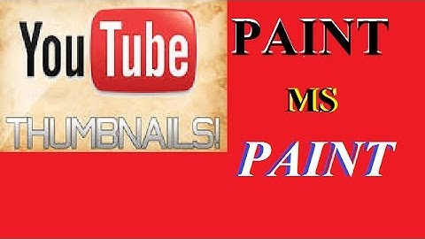 MS Paint | Best Way to Create  thumbnails for You tube videos  in hindi