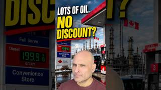 Canada Produces Oil…So Why Don’t We Get a Discount?