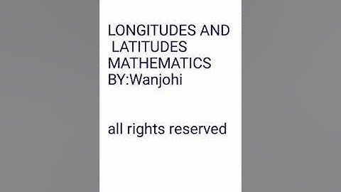 LEARN LONGITUDES AND LATITUDES part1