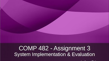 COMP 482 Assignment 3 Presentation