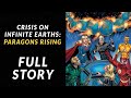 Crisis On Infinite Earths: Paragons Rising | FULL STORY