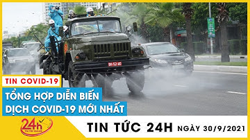 Tin Nóng Covid-19 Ngày 30/9.Dịch Virus Corona TP.HCM nới lỏng giãn cách,mở cửa hoạt động nào từ 1/10