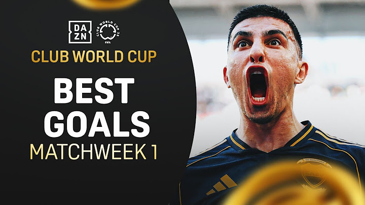 Best Goals | Matchweek 1 | FIFA Club World Cup 2025