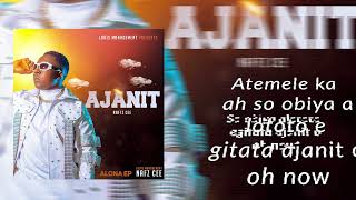 Ajanit -Naffz Cee