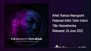 Kamza Heavypoint  - Nomathemba (Visualizer) ft. Oshn Indoni