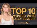 Top 10 Haley Bennett Movies