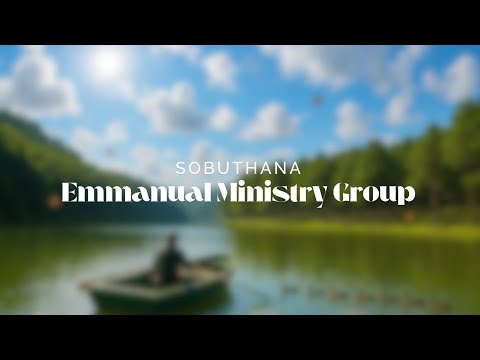 Emmanuel Ministry Group - Sobuthana #happysabbath