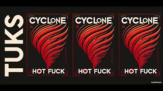 Intro Cyclone Hot Fuck