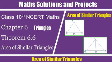 Area of Similar Triangles Theorem | TRIANGLES | Class 10th math Theorem 6.6