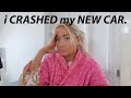 I CRASHED MY NEW CAR!!?