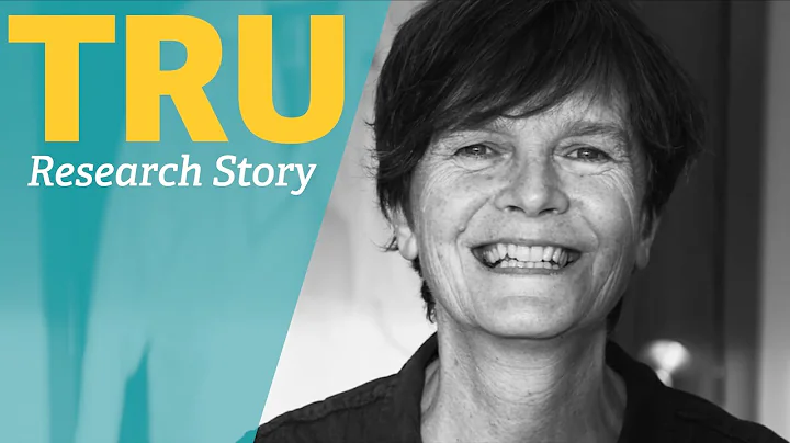 TRU Research Story  Dr. Carol Rees - Thompson Rive...
