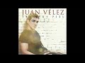 No Se Si Esto es Amor - Juan Vélez &amp; Ana Isabelle