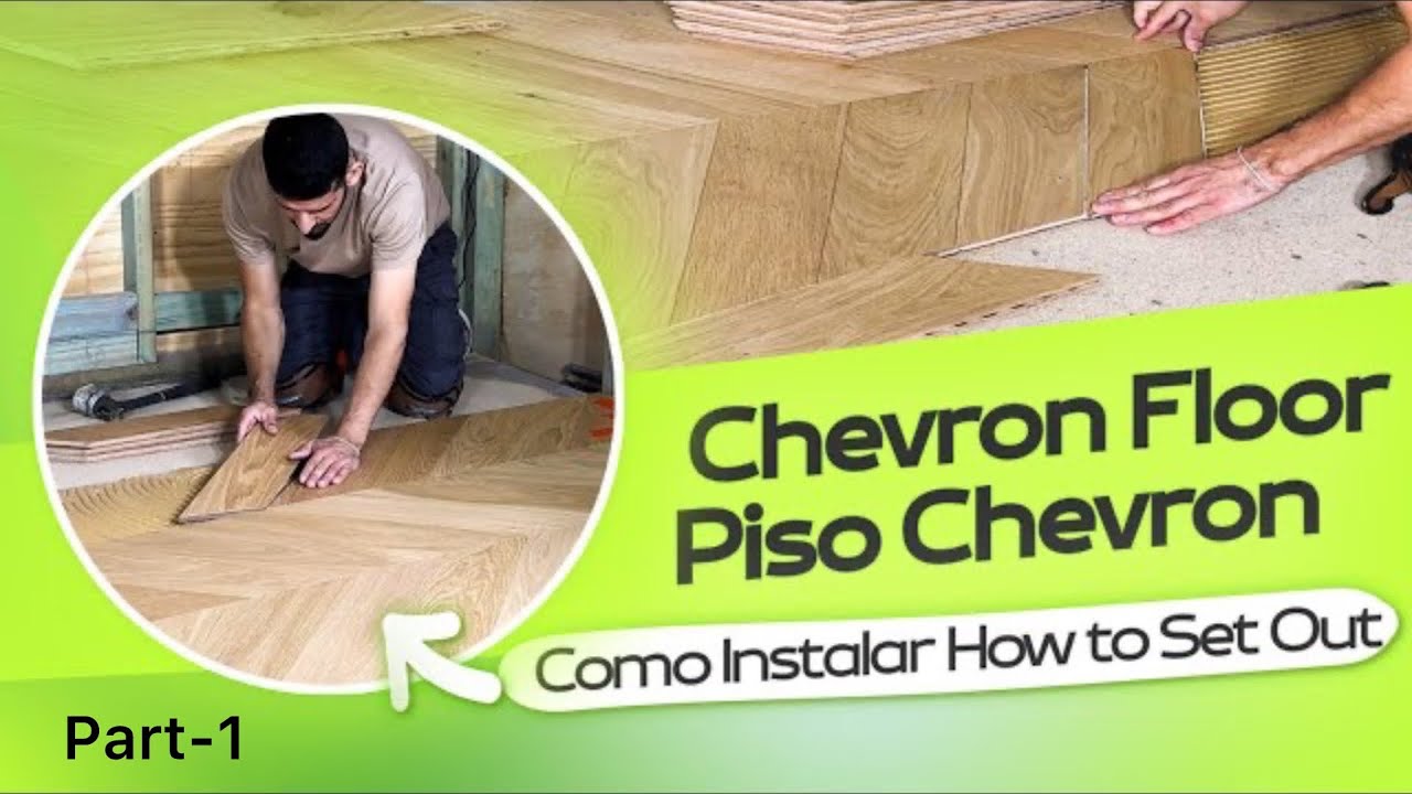 Como Instalar Piso Chevron / How to Install Chevron Floor. Part-1 ...