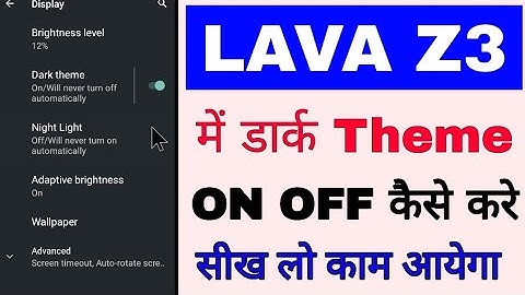 Lava z3 me dark theme on/enable off/disable kaise kare।how to enable disable dark theme in lava z3