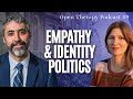 Open Therapy Podcast Episode 9: When Empathy Gets Distorted