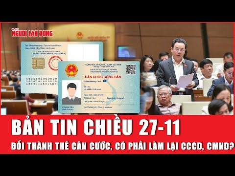 Có làm lại CCCD, CMND khi đổi thành thẻ căn cước? | Báo Người Lao Động