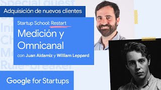 Startup School: Restart "Medición y Omnicanal" | Google for Startups screenshot 1